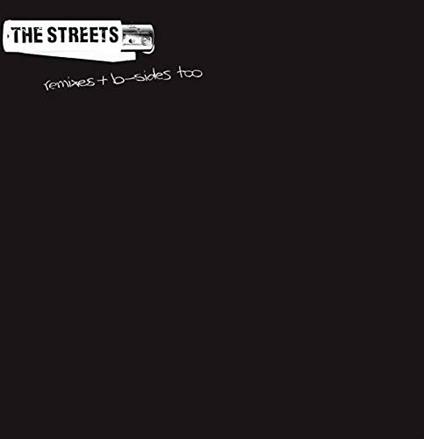 Remixes B Sides - Vinile LP di Streets