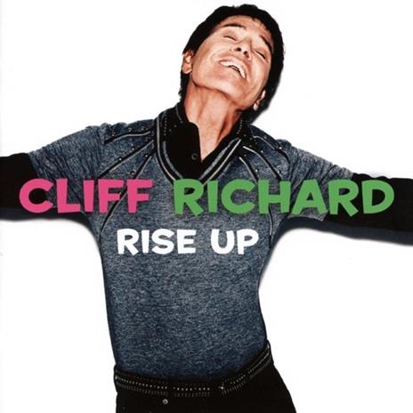 Rise Up - CD Audio di Cliff Richard