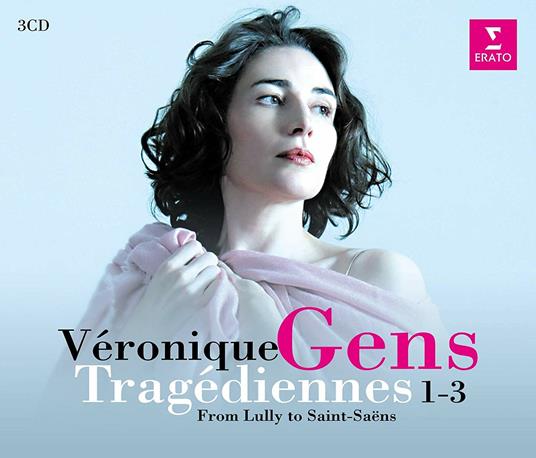 Tragediennes 1-3 - CD Audio di Veronique Gens