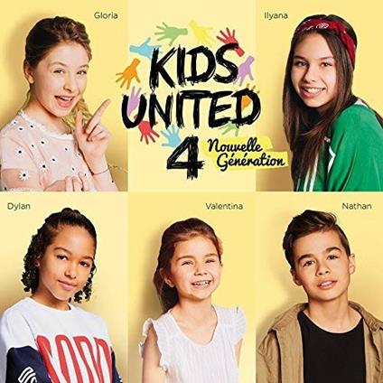 4 Nouvelle Generation - CD Audio di Kids United