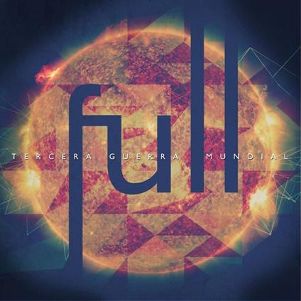 Tercera Guerra Mundial - CD Audio di Full