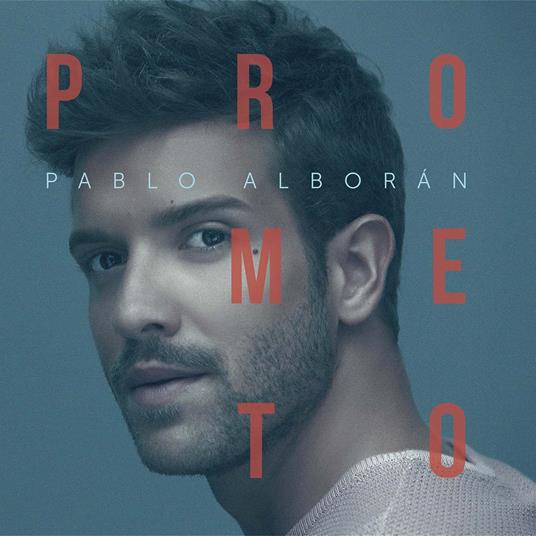 Prometo - CD Audio di Pablo Alboran