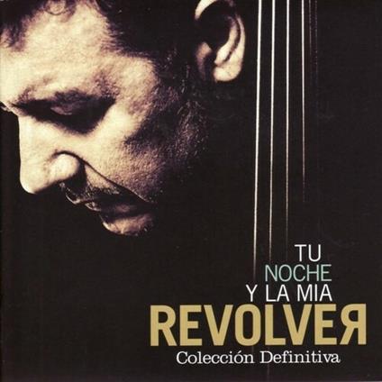 Tu noche y la mia - CD Audio di Revolver