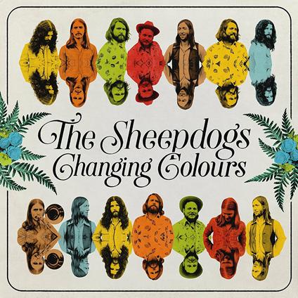 Changing Colours - Vinile LP di Sheepdogs