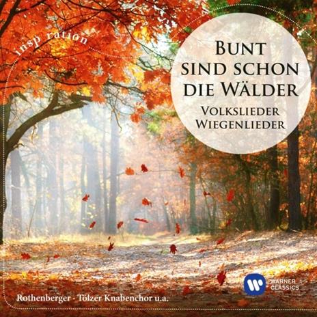 Bunt Sind Schon - CD Audio di Anneliese Rothenberger