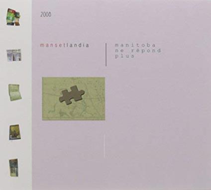 Mansetlandia - Manitoba Ne Repond Plus - CD Audio