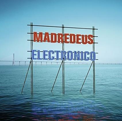 Electronico - Vinile LP di Madredeus