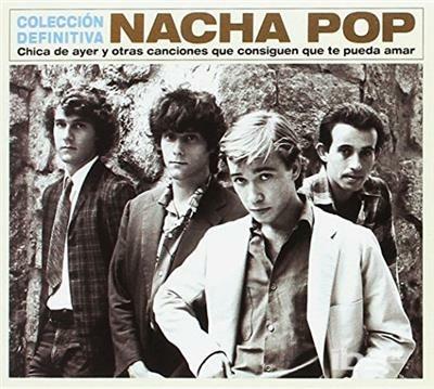 Chica De Ayer Y Otras Canciones: Coleccion Definit - CD Audio di Nacha Pop
