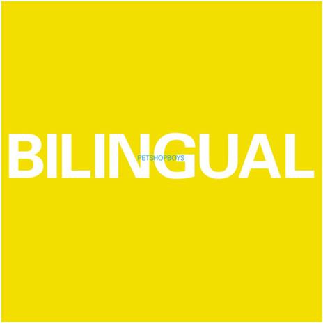 Bilingual - Vinile LP di Pet Shop Boys