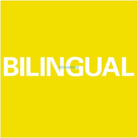 Bilingual - Vinile LP di Pet Shop Boys