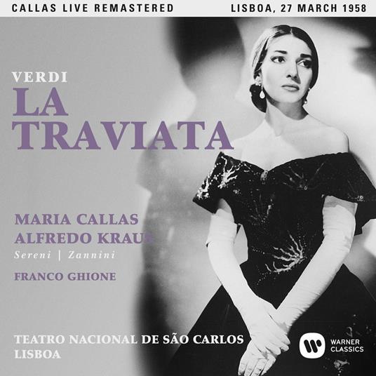 La traviata. Lisbona 27 marzo 1958 (Callas Live Remastered) - CD Audio di Maria Callas,Alfredo Kraus,Mario Sereni,Franco Ghione