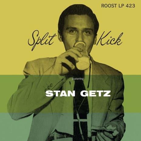 Split Kick (Mono Edition) - Vinile 10'' di Stan Getz