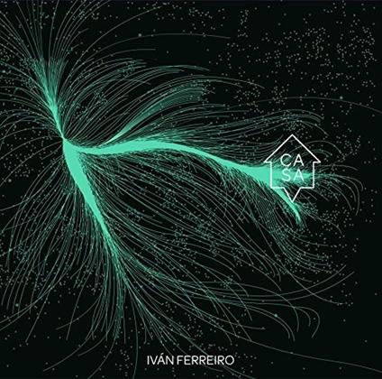 Casa (Digipack) - CD Audio di Ivan Ferreiro