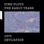 1970 Devi/Ation (The Early Years) - CD Audio + DVD + Blu-ray di Pink Floyd