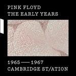1965-1967 Cambridge St/Ation (The Early Years) - CD Audio + DVD + Blu-ray di Pink Floyd