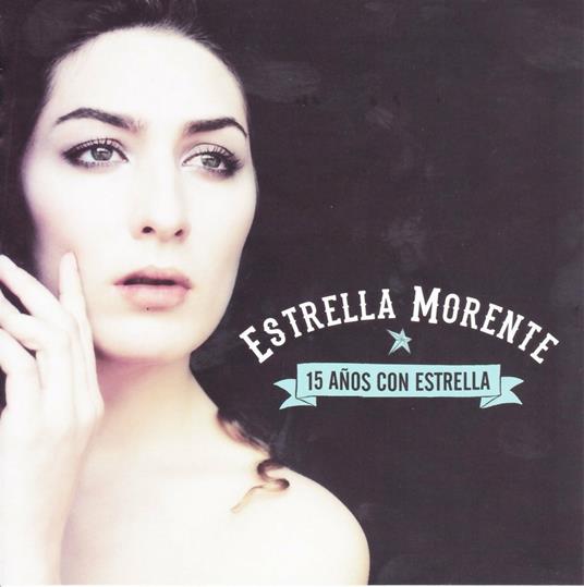 15 Anos Con Estrella - CD Audio di Estrella Morente