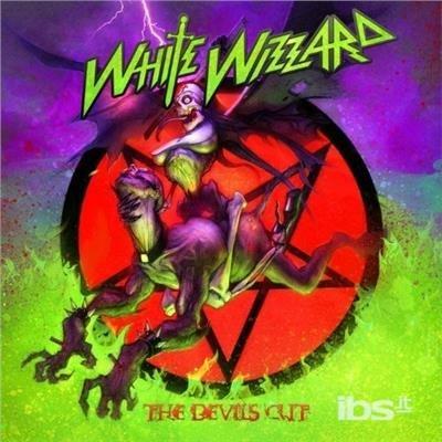Devil's Cut - CD Audio di White Wizzard