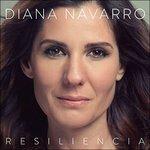 Resiliencia - CD Audio di Diana Navarro