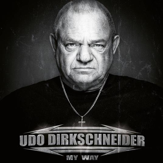 My Way (Limited Coloured Vinyl + Signed Print Edition) - Vinile LP di Udo Dirkschneider