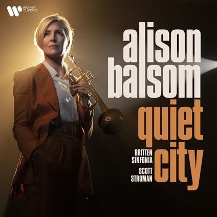 Quiet City - CD Audio di Alison Balsom,Britten Sinfonia