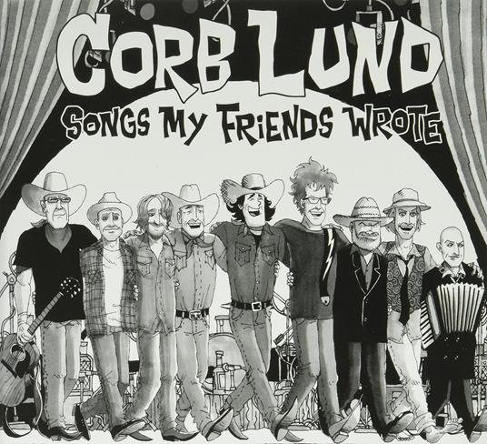 Songs My Friends Wrote (CD) - CD Audio di Corb Lund