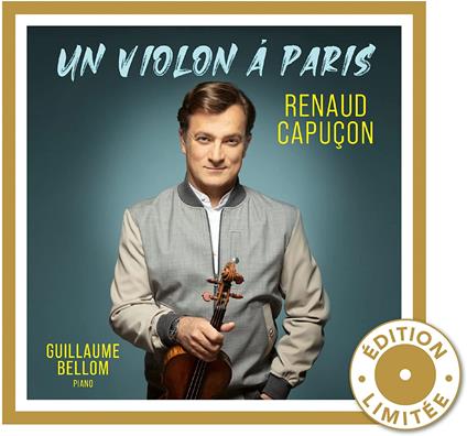 Renaud Capucon: Un Violon A Paris (Edition Limitee) - CD Audio