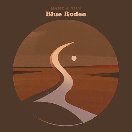 Many A Mile - CD Audio di Blue Rodeo