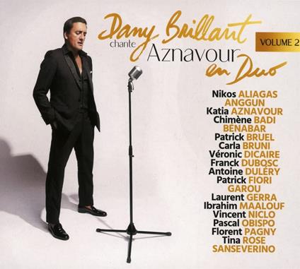 Chante Aznavour En Duo Vol. 2 - CD Audio di Dany Brillant