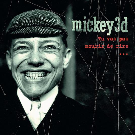 Tu Vas Pas Mourir De Rire - Vinile LP di Mickey 3d