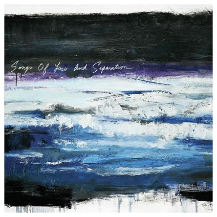 Songs of Loss and Separation (Limited Edition) - Vinile LP di Times of Grace