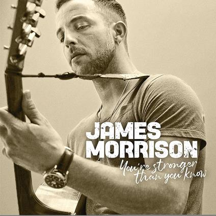 You're Stronger Than You Know - CD Audio di James Morrison