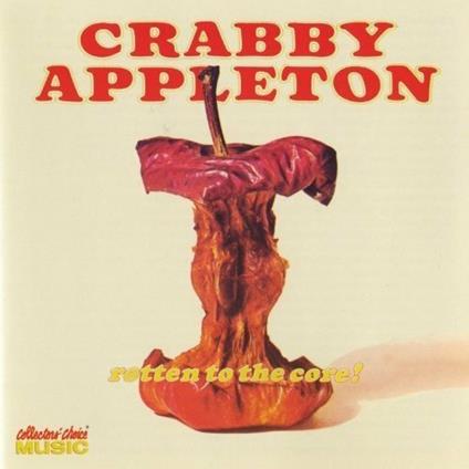 Rotten to the Core - CD Audio di Crabby Appleton