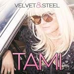 Velvet & Steel