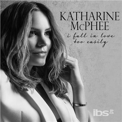 I Fall in Love Too Easily - CD Audio di Katharine McPhee