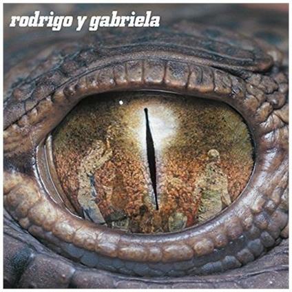 Rodrigo Y Gabriela (Deluxe Edition) - CD Audio di Rodrigo y Gabriela