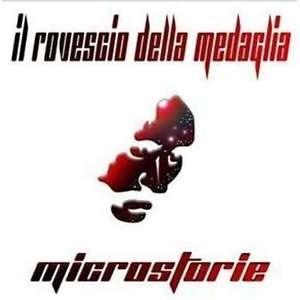 Microstorie - CD Audio di Rovescio della Medaglia