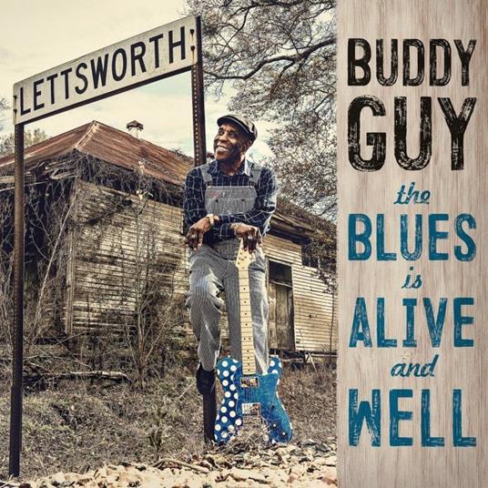 The Blues Is Alive and Well - Vinile LP di Buddy Guy
