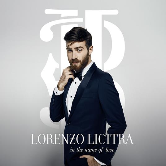 In the Name of Love (X Factor 2017) - CD Audio di Lorenzo Licitra