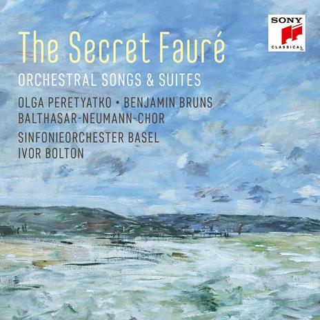 The Secret Fauré. Musica per orchestra e Suites - CD Audio di Gabriel Fauré,Ivor Bolton,Orchestra Sinfonica di Basilea,Olga Peretyatko