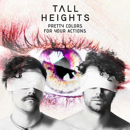 Pretty Colors for Your Actions - CD Audio di Tall Heights