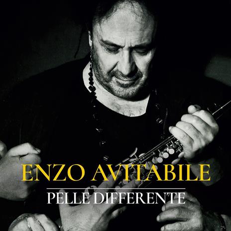 Pelle differente (Sanremo 2018) - CD Audio di Enzo Avitabile