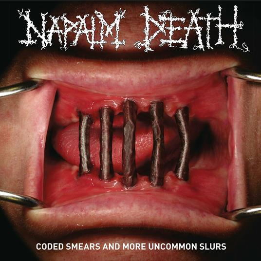 Coded Smears and More Uncommon Slurs - CD Audio di Napalm Death