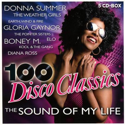 100 Disco Classics (The Sound Of My Life) - CD Audio