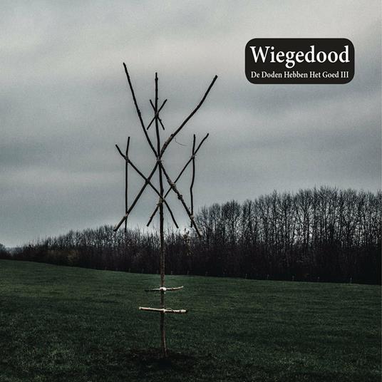 De Doden Hebben Het Goed III (Gatefold Sleeve) - Vinile LP di Wiegedood