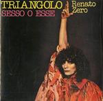 Triangolo - Sesso o esse (Limited Edition)