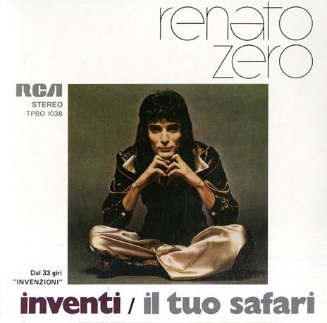 Inventi - Il tuo safari (Limited Edition) - Vinile 7'' di Renato Zero