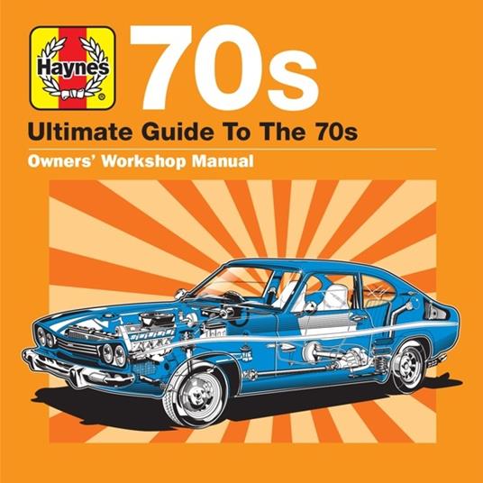 Haynes Ultimate Guide To 70s - CD Audio