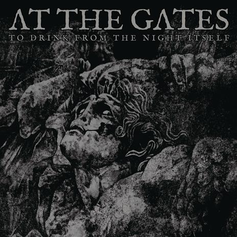 To Drink from the Night Itself - Vinile LP + CD Audio di At the Gates