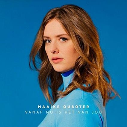 Vanaf Nu Is Het Van Jou (Gatefold) - Vinile LP di Maaike Ouboter