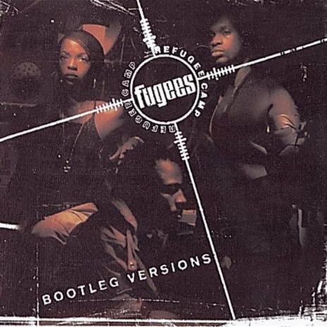 Refugee Camp (Bootleg Versions) - Vinile LP di Fugees